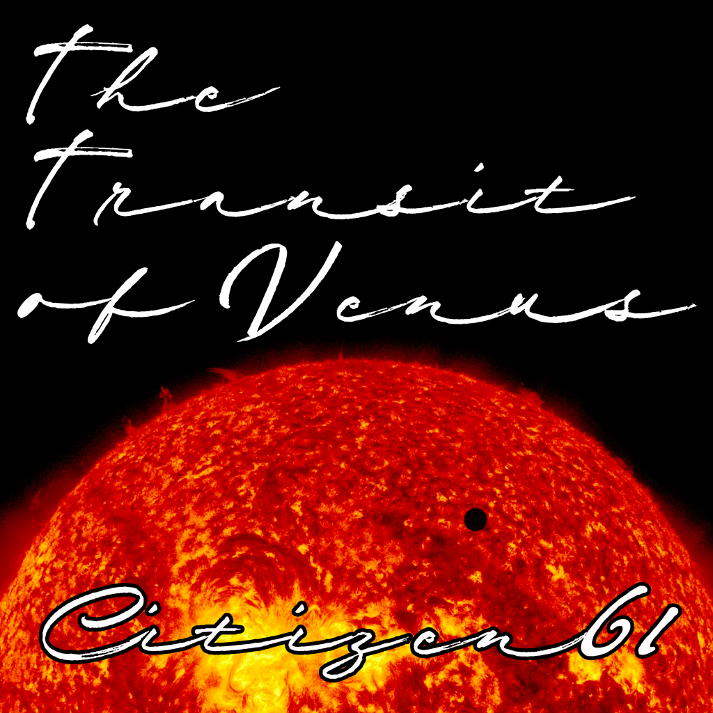 The Transit of Venus – Citizen61 Music